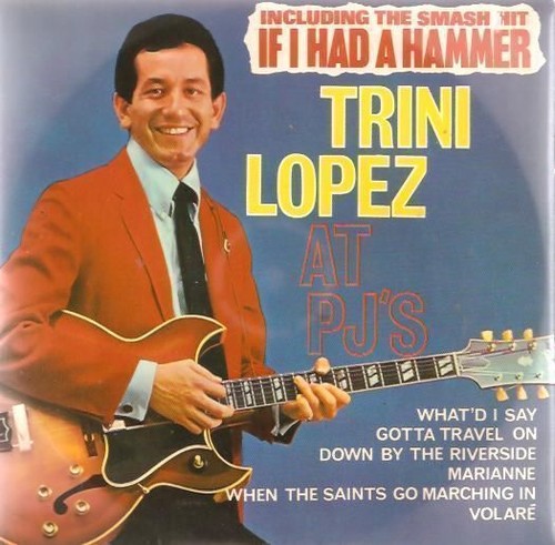Trini lopez live s - trini, p.j.'s