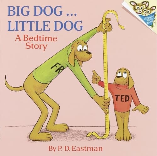 Big dog little a - dog:,