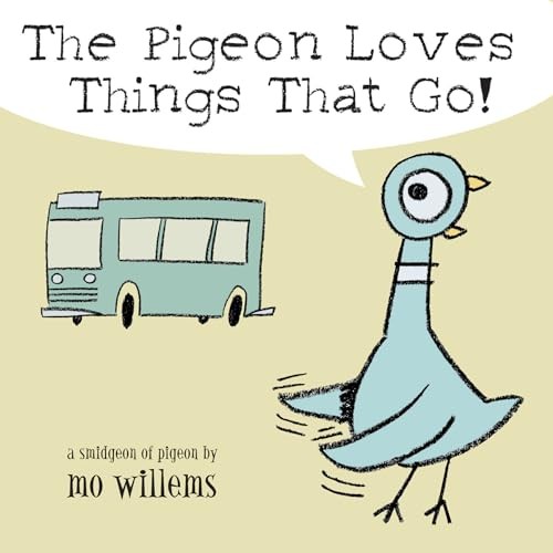 The pigeon loves things that - the,