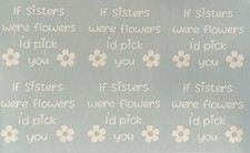 6 If Sisters Were Flowers