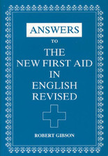 Answers to The New First Aid in English Revised by Gibson, Robert Paperback The