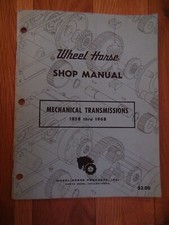 WHEEL-HORSE MECHANICAL TRANSMISSIONS SHOP MANUAL