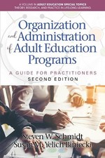 Organization and Administration of Adult Education Programs - 9798887301167
