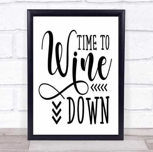 Wine down time quote - down,