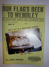 No 9 of Our Flags been to Wembley. Braintree Town Fanzine