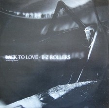 E-Z Rollers - Back To Love
