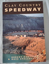 CLAY COUNTRY SPEEDWAY BOOK BY ROBERT BAMFORD & DAVE STALLWORTHY