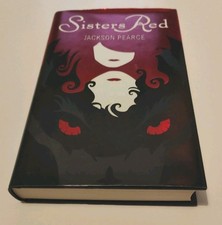 Sisters Red - Jackson Pearce (Hardcover, 2010) First Edition First Print
