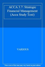ACCA 3.7: Strategic Financial