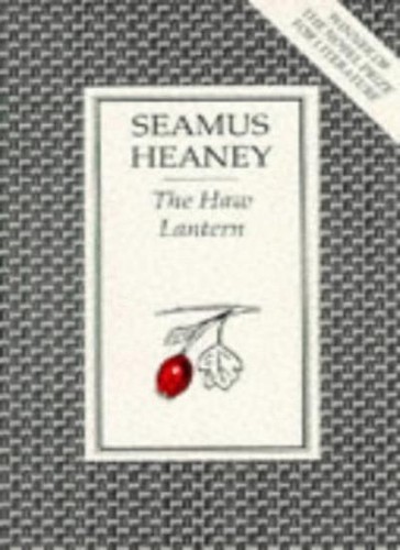 The haw lantern - haw, heaney