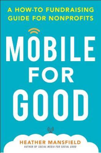 Mobile for good how to - for, how-to