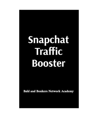 Snapchat traffic booster - snapchat,