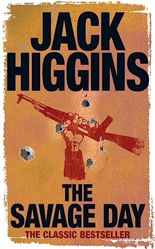 The savage day jack higgins - the,