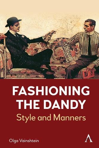 Fashioning the dandy olga - the, by