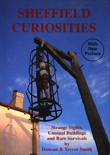 Sheffield curiosities guide - sheffield, curiosities: