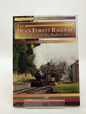 The Dean Forest Railway (Past