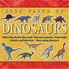 1000 facts dinosaurs by - 1000,