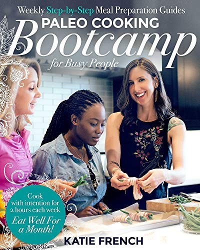 Paleo cooking bootcamp for - cooking,