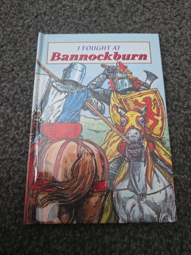 Fought bannockburn - i, at