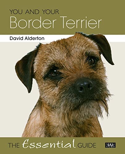 You and your border terrier - and,