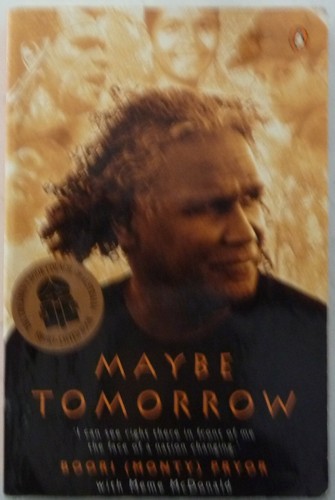 Maybe tomorrow boori - by,