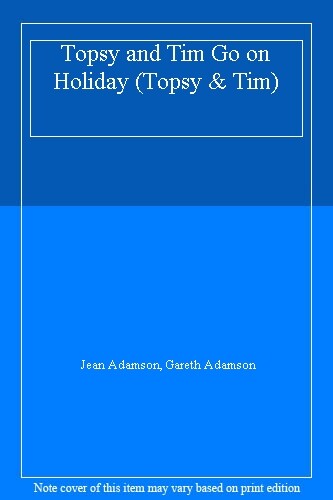 Topsy and tim holiday - topsy,
