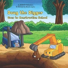 Doug the Digger Goes to