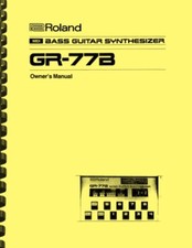 Roland GR-77B Bass Guitar Synthesizer 2-in-1 OWNER'S MANUAL and SERVICE NOTES 
