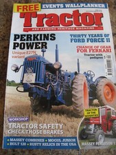 TRACTOR FARMING HERITAGE MAGAZINE APR 2015 PERKINS POWER FERRARI SAFETY BRAKES