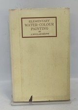 Elementary Water-Colour Painting, J. Hullah Brown Hardback