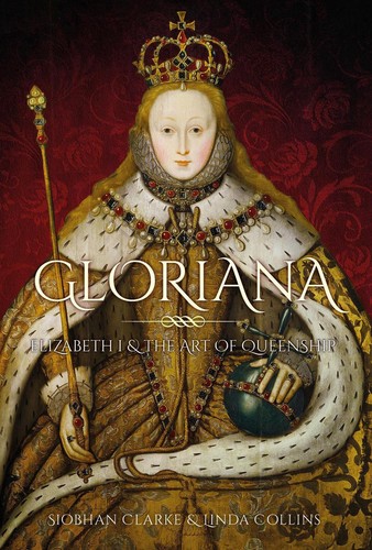 Gloriana elizabeth and the - gloriana:,