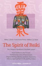 The Spirit of Reiki: The