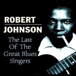 Robert johnson the - -,