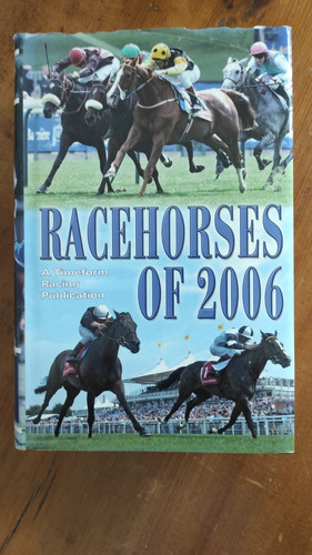 Timeform racehorses 2006 - timeform,
