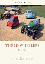 Three-Wheelers (Shire Library) - Hill, Ken