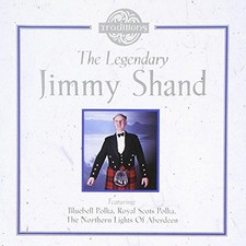 The Legendary Jimmy Shand -