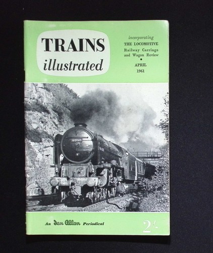 Trains illustrated april 1961 - trains,