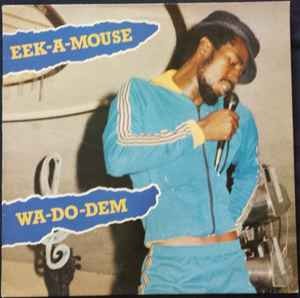 Eek mouse do dem lp - eek-a-mouse, wa-do-dem,
