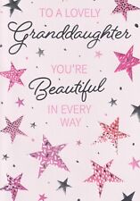 GRANDDAUGHTER BIRTHDAY GREETING CARD 7"X5" YOU'RE BEAUTIFUL IN EVERY WAY