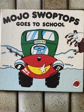 Mojo Swoptops goes to school