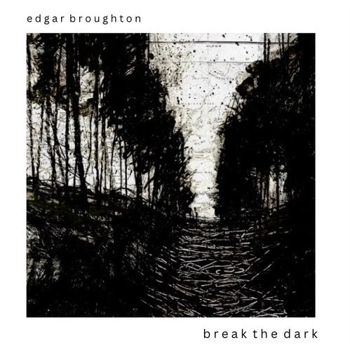 Edgar broughton break the - edgar,