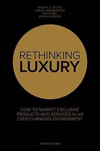 Rethinking luxury how to - luxury:,
