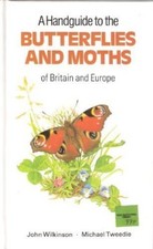 A Handguide to the Butterflies and Moths of Britain and Europe (Nature handguid