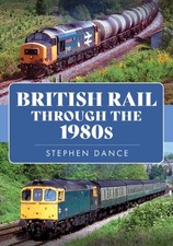 British Rail Through The 1980s