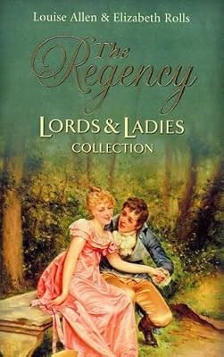 The regency lords ladies - the,