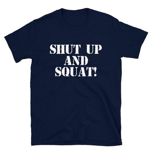 Shut and squat - shut, shirt