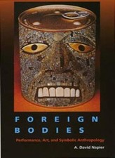 Foreign Bodies: Performance