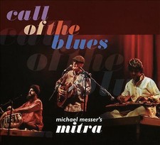 Michael Messer's Mitra : Call