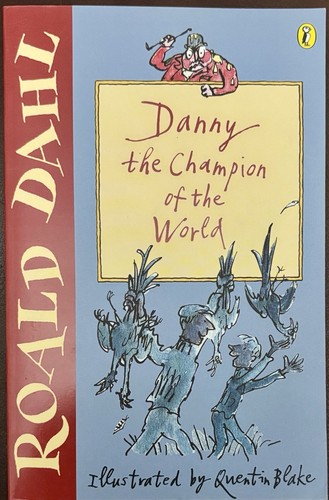 Roald dahl danny the - danny,
