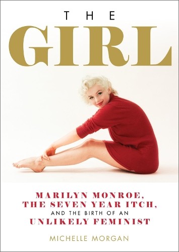 The girl marilyn monroe - the,